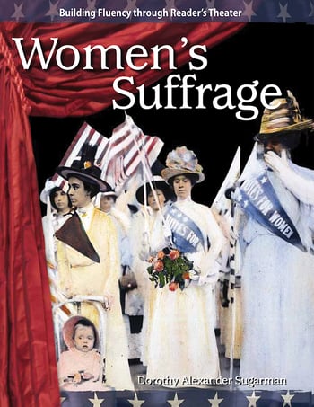 Women's Suffrage: Reader's Theater Script & Fluency Lesson