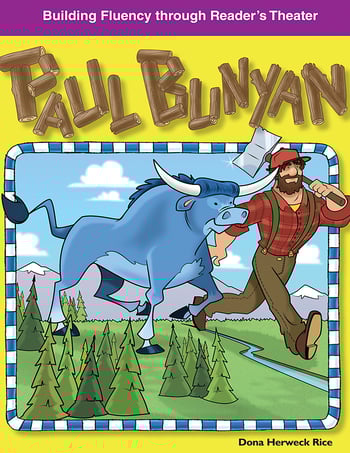 Paul Bunyan: Reader's Theater Script & Fluency Lesson